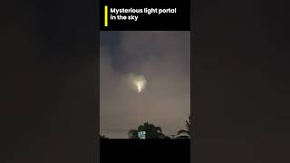 Mysterious portal light in the sky #shorts