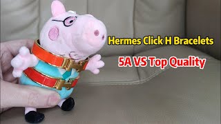 5A VS Top Quality Hermes H Clic Bracelet Comparison By Steven