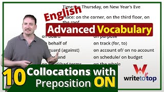 10 Collocations with Preposition ON (Advanced Vocabulary)