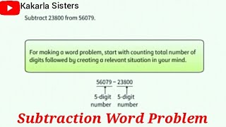 Grade IV / Math / Subtraction Word Problem / CBSE / Indian Math / Four Operations / Kakarla Sisters