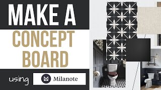 Interior Design Concept Boards Tutorial |  Easiest way to display your design ideas - Milanote