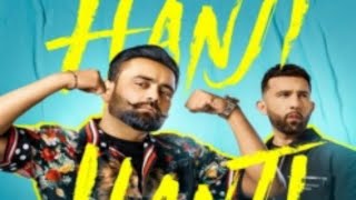 HANJI HANJI : Amrit Maan | The PropheC | New Punjabi Song 2022 | Latest punjabi love song 2022