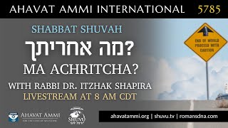 Worldwide Shacharit and Torah Service for Shabbat Shuvah-Ha'azinu