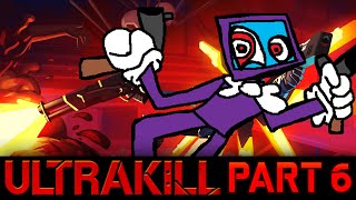 FIGHTING A GIANT | ULTRAKILL | Part 6