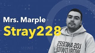 Mrs. Marple | Stray228: «Я не стал про игроком, но может быть это и к лучшему».