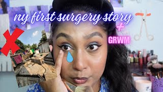 GRWM + Life Update | My first surgery Worst Experience #grwmmakeup #lifeupdate