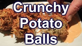 How to make Crispy Fried Potato Balls ~ Easy and Yummy!