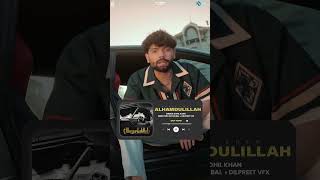 Alhamdulillah (Shorts Video) SOHIL KHAN