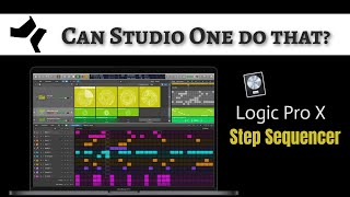 Logic Pro Step Sequencer | Can Studio One do that?