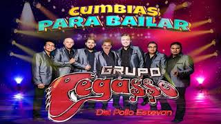 Grupo Pegasso Mix Cumbias - Sus 20 Mejores Canciones