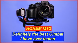 The Hohem iSteady MT2 Gimbal Review