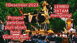 Prosesi pelebon puri abian base Gianyar Bali.