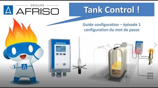 Tank Control - Guide de configuration - épisode 1 - Mot de passe