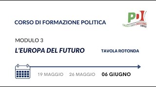 Corso di formazione politica - L'Europa del Futuro