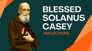 Blessed Solanus Casey