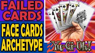 Face Cards - Failed Cards, Archetypes, and Sometimes Mechanics in Yu-Gi-Oh