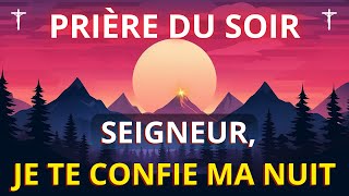 Prière du Soir pour Confier sa Nuit au Seigneur - Trouver le Sommeil et Ayez une Nuit Paisible