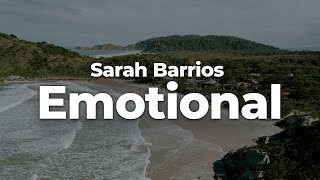 Sarah Barrios - Emotional (Letra/Lyrics) | Official Music Video