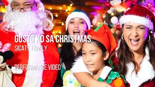 Sicatt Family - Gusto Ko Sa Christmas [Performance Video]