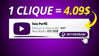 Como GANHAR DINHEIRO $4.09 Paypal a cada clique resposta 1 ganho - Ganhe dinheiro online