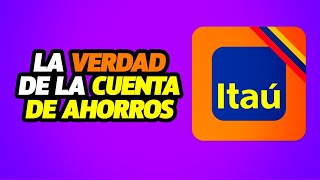 La Mejor Cuenta de Ahorros en Colombia ¿Vale la Pena la Cuenta de Ahorros de Itau?