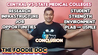 Central vs State Medical Colleges | MBBS | Research | Infrastructure | Academics | Jobs | Post MBBS