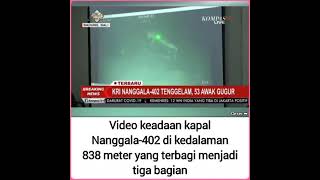 Keadaan Kapal NANGGALA 402 Dikedalaman 838M | Terbagi Menjadi 3 bagian