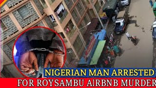 ROYSAMBU AIRBNB MU&DER-NIGERIA MAN ARRESTED||VIDEO OF NIGERIA MAN ARRESTED FOR ROYSAMBU AIRBNB CASE