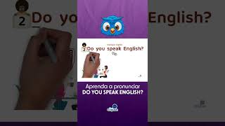 Aprenda a pronunciar DO YOU SPEAK ENGLISH?