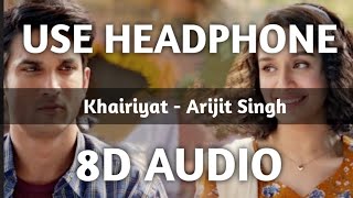 💽8d Audio Bollywood |🎵Khairiyat |🎧 Use Headphone |Sushant Singh Rajput |Shraddha Kapoor