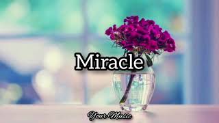 Miracle (Lyrics) | Whitney Houston