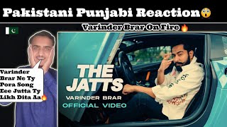 Pak Reacts To The Jatts (Official Video) | Varinder Brar | New Punjabi Songs 2024 | Reaction |