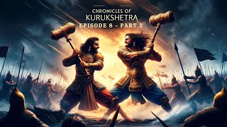 Chronicles of Kurukshetra: Episode 8 - Part  2 | Mahabharat | Krishna| Karna | Abhimanyu | Hanuman