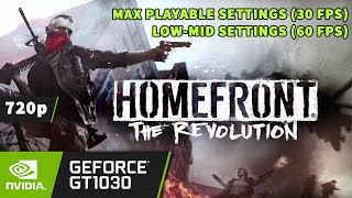 Homefront:The Revolution [PC] on GT1030 - 720p | Best Playable Settings [30 FPS] | Low-Mid [60 FPS]