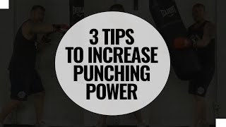 3 Tips to Increase Punching Power