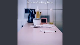 Artistic Jazz Piano Solo - Vibe for Home Cooked Meals