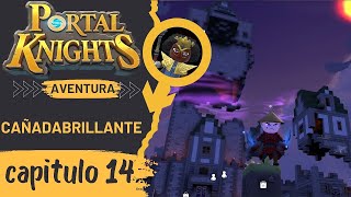 Cañadabrillante  | Serie de Portal Knights en español capitulo 14