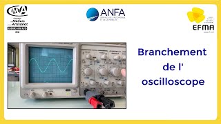 Branchement de l'oscilloscope et lecture des sensibilités