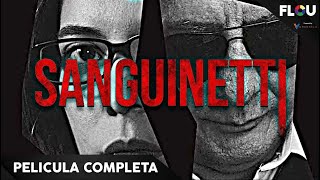 SANGUINETTI | 2020 | PELICULA DE DRAMA EN ESPANOL LATINO | FLOU TV