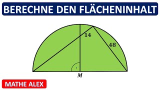 Berechne den Flächeninhalt der grünen Fläche | Geometrie | Flächeninhalt Halbkreis | Mathe Alex