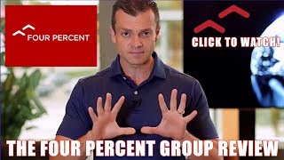 THE FOUR PERCENT GROUP REVIEW