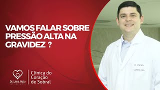 Vamos falar sobre Pressão Alta na Gravidez?