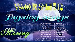 Good Morning 🔔🎧 Touching Morning Tagalog Christian Songs For🙏Top Tagalog Jesus Songs 2021