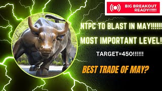 NTPC TO HIT 400 IN MAY? | NTPC SHARE TARGET | NTPC |