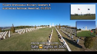 Safe 😎 Sights in 360°, Villers-Bretonneux Military Cemetery & Australian National Memorial.