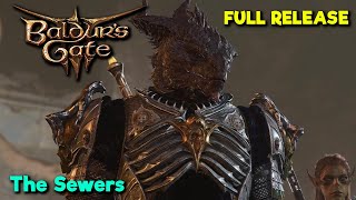 The Sewers  - Baldur's Gate 3 - Full Release - Raalo the Dragonborn