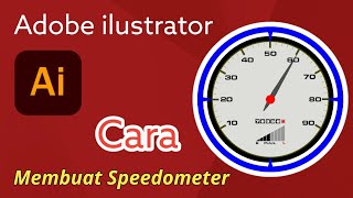 Cara Membuat Speedometer Sederhana Dengan Adobe Ilustrator CS6, #tutorial adobe ilustrator