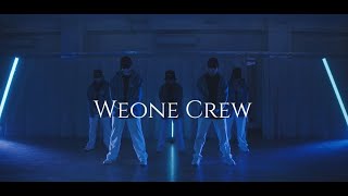 WEONE DANCE CREW | DON'T BE JUDGE'N | WEIWEI HUANG Choreography