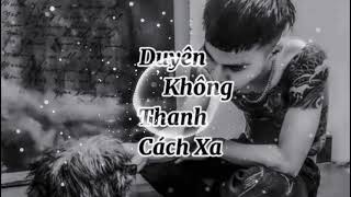 Duyên Không Thành Cách Xa Nhạc Tik Tok chill