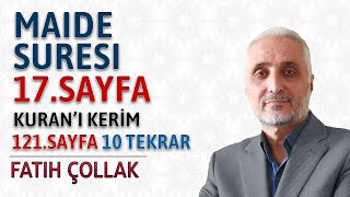 Maide suresi 17.sayfa dinle ve oku Fatih Çollak (Maide suresi 83 89 ayetler) Kuranı Kerim 121.sayfa